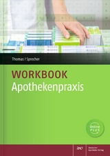 Workbook Apothekenpraxis - Annette Thomas, Nadine Sprecher