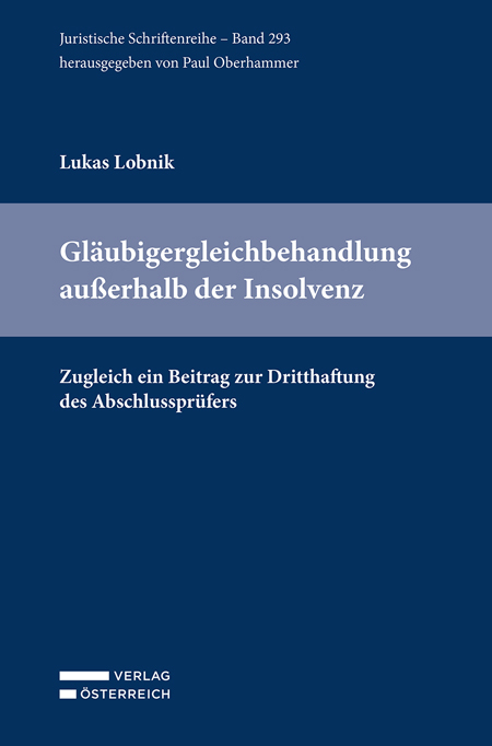 Gl&auml;ubigergleichbehandlung au&szlig;erhalb der Insolvenz - Lukas Lobnik