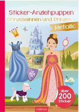 Sticker-Anziehpuppen Metallic &ndash; Prinzessinnen und Prinzen