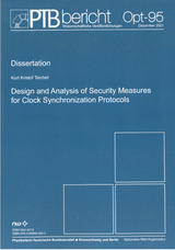 Design and Analyses of Security Measures for Clock Synchronization Protocols - Kurt Kristof Teichel