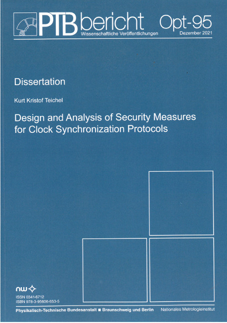 Design and Analyses of Security Measures for Clock Synchronization Protocols - Kurt Kristof Teichel