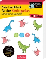 Mein Lernblock f&uuml;r den Kindergarten &ndash; Kunterbunte Aufgaben - Hannah Lang
