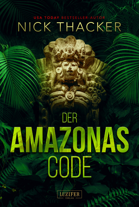 DER AMAZONAS-CODE - Nick Thacker
