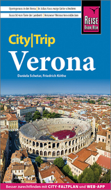 Reise Know-How CityTrip Verona - Friedrich K&ouml;the, Daniela Schetar