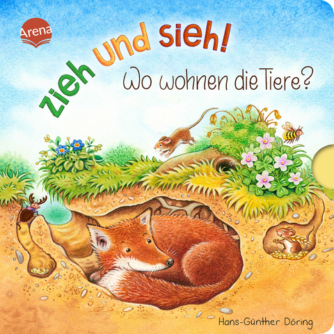 Zieh und sieh! Wo wohnen die Tiere? - Hans-G&uuml;nther D&ouml;ring