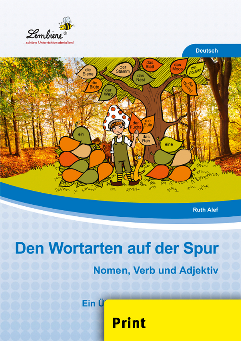 Den Wortarten auf der Spur: Nomen, Verb - Ruth Alef