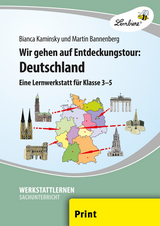 Wir gehen auf Entdeckungstour: Deutschland - Martin Bannenberg