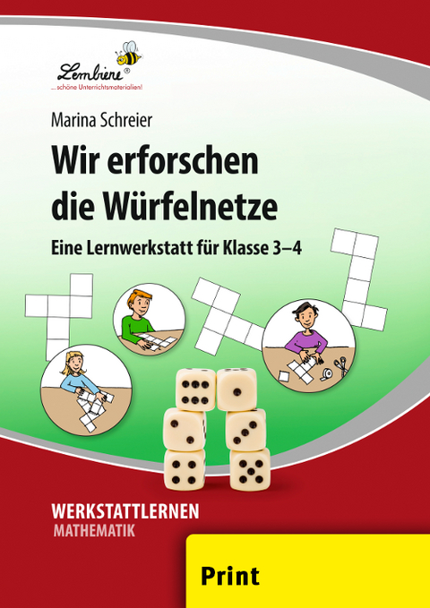Wir erforschen die Würfelnetze - Marina Schreier