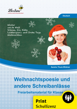 Weihnachtspoesie und andere Schreibanl&auml;sse - Sandra Thum-Widmer