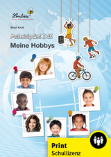 Materialpaket DaZ: Meine Hobbys - Birgit Kraft