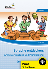 Sprache entdecken: Artikelverwendung - Ruth Alef