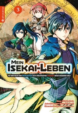 Mein Isekai-Leben - Mit der Hilfe von Schleimen zum m&auml;chtigsten Magier einer anderen Welt 03 -  Shinkoshoto, Huuka Kazabana,  Friendly Land