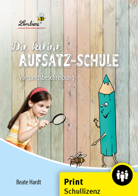 Die kleine Aufsatz-Schule: Vorgangsbeschreibung - Beate Hardt