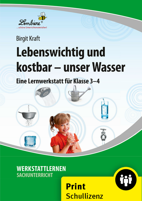 Lebenswichtig und kostbar - unser Wasser - Birgit Kraft