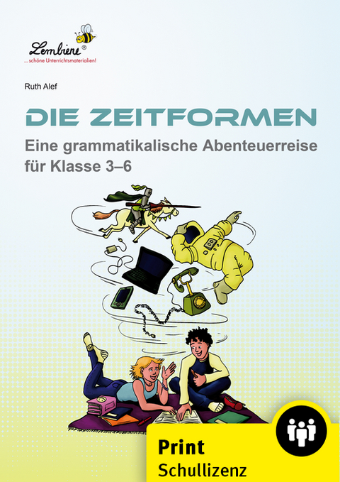 Die Zeitformen. Eine grammatikalische - Ruth Alef