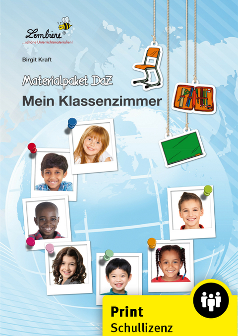 Materialpaket DaZ: Mein Klassenzimmer - Birgit Kraft