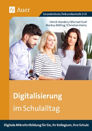 Digitalisierung im Schulalltag : Grundschule/Sekundarstufe I+II