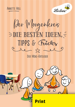 Der Morgenkreis. Die besten Ideen, Tipps & Tricks