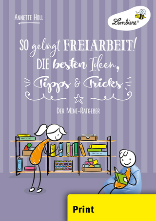 So gelingt Freiarbeit! Die besten Ideen, Tipps ...