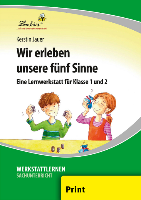 Wir erleben unsere f&uuml;nf Sinne - Kerstin Jauer