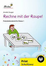 Rechne mit der Raupe! - Annette Szugger