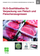 DLG-Qualit&auml;tsatlas f&uuml;r Verpackung von Fleisch und Fleischerzeugnissen