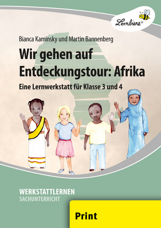 Wir gehen auf Entdeckungstour: Afrika