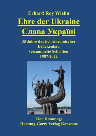 Ehre der Ukraine. Слава Україні