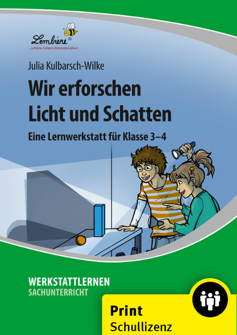 Wir erforschen Licht und Schatten - Julia Kulbarsch-Wilke