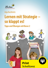 Lernen mit Strategie - so klappt es! - Anja Buchholtz