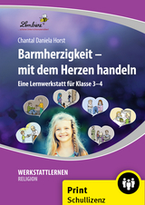 Barmherzigkeit - mit dem Herzen handeln - Chantal Daniela Horst