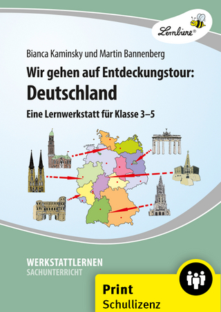 Wir gehen auf Entdeckungstour: Deutschland