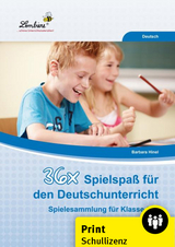 36x Spielspa&szlig; f&uuml;r den Deutschunterricht - Barbara Hinel