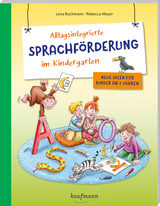 Alltagsintegrierte Sprachf&ouml;rderung im Kindergarten - Lena Buchmann