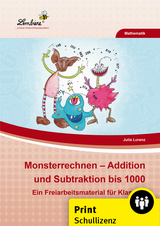 Monsterrechnen - Addition und Subtraktion bis 1000 - Julia Lorenz