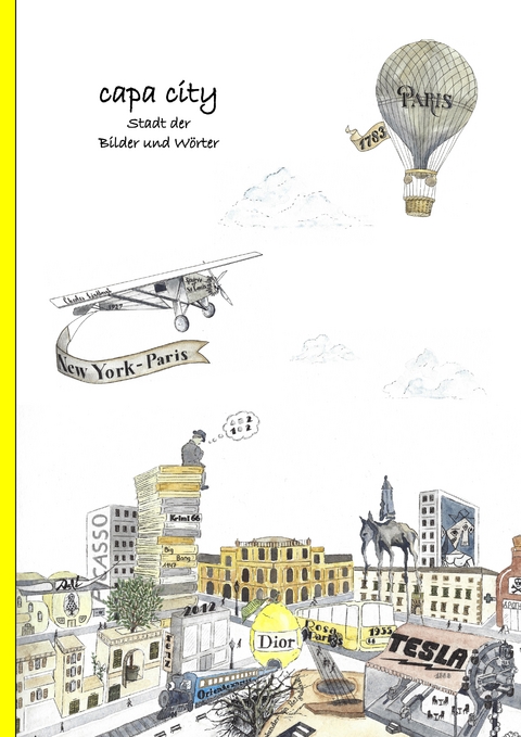 capa city Stadt der Bilder und W&ouml;rter - Ina Johannes