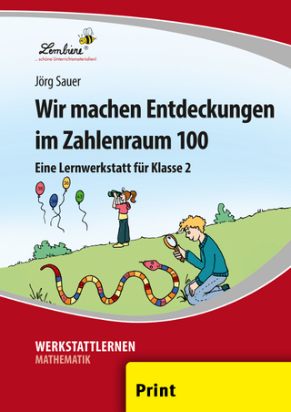 Wir machen Entdeckungen im Zahlenraum 100