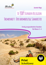 10 top Stunden Religion Themenheft: Der barmher... - Jasmin Hipp