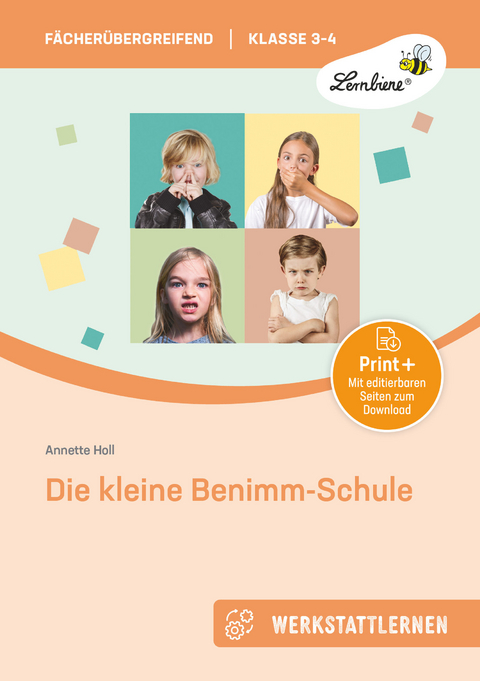 Die kleine Benimm-Schule - Annette Holl