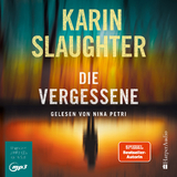 Die Vergessene (ungek&uuml;rzt) - Karin Slaughter