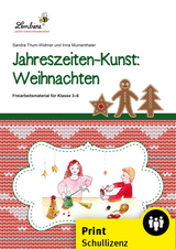 Jahreszeiten-Kunst: Weihnachten - S. Widmer, I. Mumenthaler