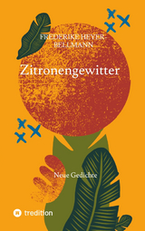 Zitronengewitter - Henrike Heyer-Bellmann