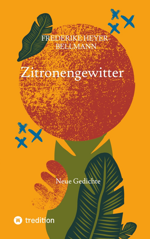 Zitronengewitter - Henrike Heyer-Bellmann