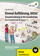 Einmal Aufkl&auml;rung, bitte! Sexualerziehung in de... - Anja Buchholtz