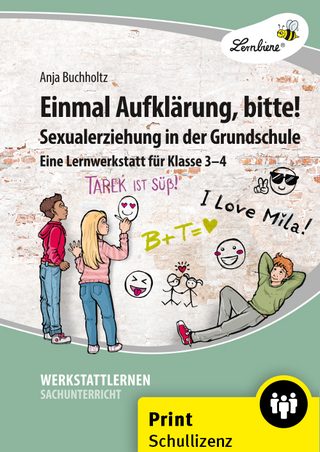 Einmal Aufklärung, bitte! Sexualerziehung in de...