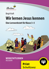 Wir lernen Jesus kennen - Birgit Kraft