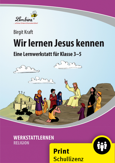 Wir lernen Jesus kennen - Birgit Kraft