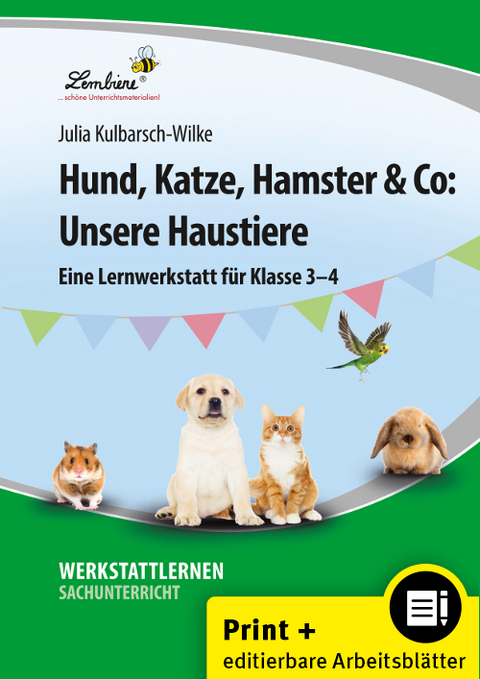 Hund, Katze, Hamster & Co: Unsere Haustiere - Julia Kulbarsch-Wilke