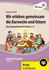 Wir erleben gemeinsam die Karwoche und Ostern - Anastasia Stey