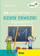 Wir spielen und r&auml;tseln zum kleinen Einmaleins - Sandra Thum-Widmer